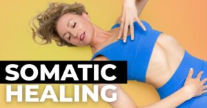 Somatic healing